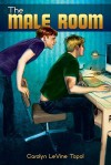 The Male Room - Carolyn Levine Topol