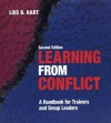 Learning from Conflict: A Handbook for Trainers & Group Leaders - Lois B. Hart