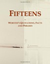 Fifteens: Webster's Quotations, Facts and Phrases - Icon Group International