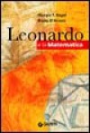 Leonardo e la matematica - Giorgio T. Bagni, Bruno D'Amore