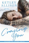 Craving You - Ketley Allison