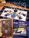 Hooked on Wool: Rugs Quilts and More - Martingale & Company