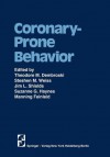 Coronary-Prone Behavior - T. M. Dembroski, S. M. Weiss, J. L. Shields