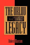 The Orlov Legacy - Robert Marcum