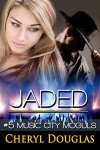 Jaded - Cheryl Douglas