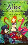 Alice no País das Maravilhas (Alice #1) - Lewis Carroll, John Tenniel, Márcia Feriotti Meira