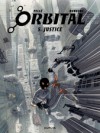 Justice (Orbital #5) - Sylvain Runberg, Serge Pellé