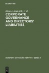 Corporate Governance and Directors' Liabilities: Legal, Economic and Sociological Analyses on Corporate Social Responsibility - Klaus J. Hopt, Gunther Teubner