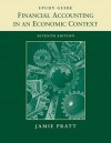 Financial Accounting in an Economic Context, Study Guide - Jamie Pratt