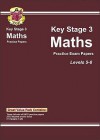 Maths: Key Stage 3: Practice Exam Papers: Levels 5-8 - Richard Parsons