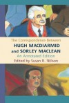 The Correspondence Between Hugh MacDiarmid and Sorley MacLean - Susan Wilson