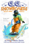 G.G. Snowboards (The G.G. Series, Book #1) - Marty Mokler Banks, Alisa Mokler Harper