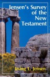 Jensen's Survey of the New Testament - Irving L. Jensen