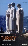 Turkey: A Modern History - Erik J. Zürcher