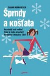 Šprndy a košťata - Sarah Mlynowski, Gabriela Oaklandová