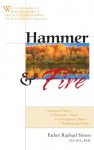 Hammer and Fire: Way to Contemplative Happiness and Mental Health in Accordance with the Judeo-Christian Tradition - Raphael Simon