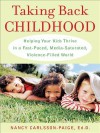 Taking Back Childhood - Nancy Carlsson-Paige