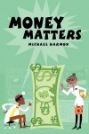 Money Matters - Michael Harmon