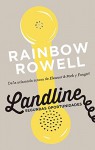 Landline. Segundas oportunidades / Landline: A Novel (Spanish Edition) - Rainbow Rowell