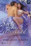 Siete noches para la eternidad (Los placeres del pecado, #2) - Evangeline Collins