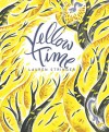 Yellow Time - Lauren Stringer, Lauren Stringer