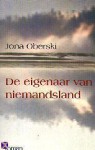 De Eigenaar Van Niemandsland (Dutch Edition) - Jona Oberski