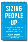 Sizing People Up - Cameron Stauth, Robin Dreeke