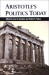 Aristotle's Politics Today - Lenn E. Goodman