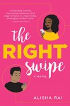 The Right Swipe - Alisha Rai