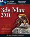 3ds Max 2011 Bible [With DVD ROM] - Kelly L. Murdock