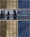 Windows on the World Economy with Economic Applications - Kenneth A. Reinert