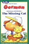 Dieverschwundene Katze =: The Missing Cat - Chris L Demarest