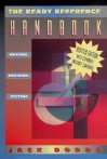 The Ready Reference Handbook: Writing, Revising, Editing - Jack Dodds