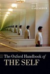 The Oxford Handbook of the Self - Shaun Gallagher