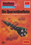 Perry Rhodan 1023: Die Quarantäneflotte (Heftroman): Perry Rhodan-Zyklus "Die kosmische Hanse" (Perry Rhodan-Erstauflage) (German Edition) - Peter Terrid