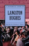 A Historical Guide to Langston Hughes (Historical Guides to American Authors) - James De Jongh, Steven C. Tracy