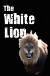 The White Lion - Michael