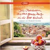 Die Italienerin, die das ganze Dorf in ihr Bett einlud: 2 CDs - Gaby Hauptmann, Elisabeth Günther