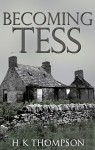 Becoming Tess - H.K. Thompson