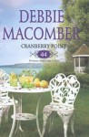 Cranberry point 44 - Debbie Macomber, Maarja Liidja