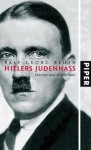 Hitlers Judenhass - Ralf Georg Reuth