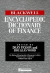 The Blackwell Encyclopedic Dictionary Of Finance - Dean Paxson, Douglas Wood