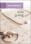 Süda ja hing - Maeve Binchy, Ivi Heinlaan