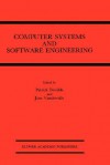 Computer Systems and Software Engineering: State-Of-The-Art - Patrick Dewilde, P. Dewilde