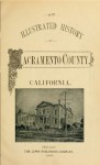 An illustrated history of Sacramento County, California - Winfield J. Davis