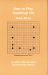 How to Play Handicap Go - Yuan Zhou