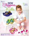 Sew Slippers for Kids - Julie Johnson