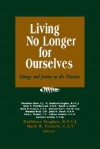 Living No Longer For Ourselves: Liturgy - Kathleen Hughes