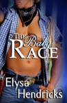 The Baby Race - Elysa Hendricks