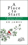 A Place to Start, A McIntyre Novella (Book One: Winter) - KD James